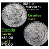 1884-o Morgan $1 Grades Select+ Unc