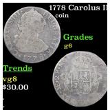 1778 Carolus III coin Grades g+