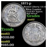 1871-p Seated Liberty 1/2 10c Grades Select Unc