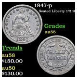 1847-p Seated Liberty 1/2 10c Grades Choice AU