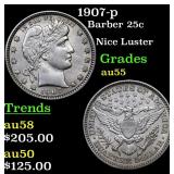 1907-p Barber 25c Grades Choice AU