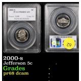 PCGS 2000-s Jefferson Nickel 5c Graded pr68 dcam B