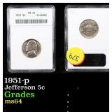 ANACS 1951-p Jefferson Nickel 5c Graded ms64 By AN