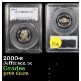 PCGS 2000-s Jefferson Nickel 5c Graded pr69 dcam B