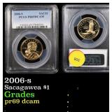 PCGS 2006-s Sacagawea Dollar 1 Graded pr69 dcam By