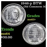 1946-p BTW Old Commem 50c Grades Select+ Unc
