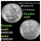 1878-p 7/8tf Vam 37 7/4 R4 Morgan $1 Grades Select