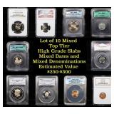 10 High Graded Top Tier Slabed Coins