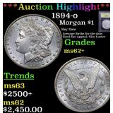 *Highlight* 1894-o Morgan $1 Graded Select Unc