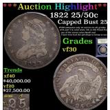 *Highlight* 1822 25/50c Capped Bust 25c Graded vf+