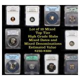 10 High Graded Top Tier Slabed Coins