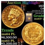 *Highlight* 1874 G$3 Graded Select Unc+ PL