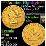 *Highlight* 1850-o Winter-2 Liberty $10 Graded xf