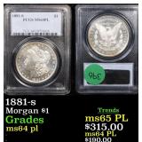1881-s Morgan $1 Graded ms64 pl