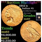 *Highlight* 1911-s Indian $5 Graded Select Unc