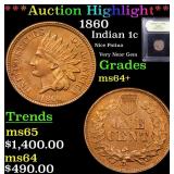 *Highlight* 1860 Indian 1c Graded Choice+ Unc