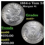 1884-o Vam 52 Morgan $1 Grades GEM+ Unc