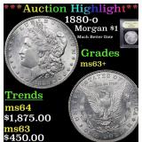 *Highlight* 1880-o Morgan $1 Graded Select+ Unc