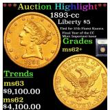 *Highlight* 1893-cc Liberty $5 Graded Select Unc