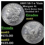 1897/18-7-s Vam 2 Morgan $1 Grades Select Unc