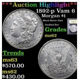 *Highlight* 1892-p Vam 6 Morgan $1 Graded Select U