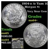 1904-o /o Vam 10 Morgan $1 Grades Choice+ Unc