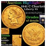 *Highlight* 1841 C Charlotte Liberty $5 Graded xf