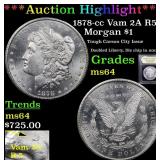 *Highlight* 1878-cc Vam 2A R5 Morgan $1 Graded Cho