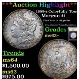*Highlight* 1899-s Colorfully Toned Morgan $1 Grad