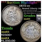 *Highlight* 1875-cc Seated Liberty 10c Graded GEM