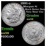 1891-o Morgan $1 Grades Choice AU/BU Slider