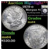 *Highlight* 1879-o Morgan $1 Graded Choice Unc