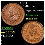 1881 Indian 1c Grades Select Unc BN