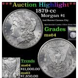 *Highlight* 1879-cc Morgan $1 Graded Choice Unc