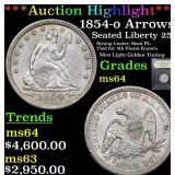 *Highlight* 1854-o Arrows Seated Liberty 25c Grade