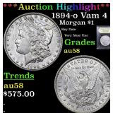 *Highlight* 1894-o Vam 4 Morgan $1 Graded Choice A
