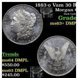 1883-o Vam 30 R5 Morgan $1 Grades Select Unc+ DMPL