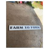 Farm To Fork Sign