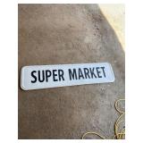 Super Market Sign