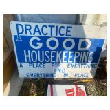 Practice Good Housekeeping Sign