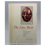 S: THE LILAC BUSH by GEORGE B COFFMAN WAYNESBORO