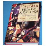 S: CIVIL WAR PRISONS & ESCAPES by ROBERT E DENNEY