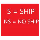 S = SHIP      NS = NO SHIP
