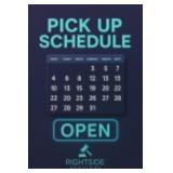 PICK UP SCHEDULE CURRENT PICK-UP HOURS: