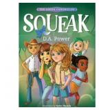 The Asher Chronicles Squeak: ( The Asher Chronicle