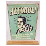 Metal Alcohol Sign Modern 10 X 13 & 1/2"