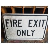 Fire Exit Only Metal Sign 12 x 18"