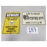 2 Metal / Tin Signs
