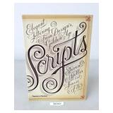 Scripts: Elegant Lettering Book