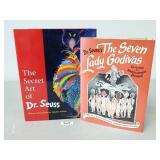 Dr. Seuss Seven Lady Godivas & Secret Art Books